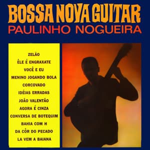 Bossa Nova Guitar - Paulinho Nogueira