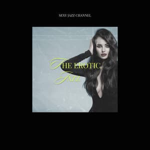 The Erotic Jazz - Sexy Jazz Channel