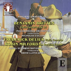 Delius, Britten & Milford: Violin Concertos - Philippe Graffin
