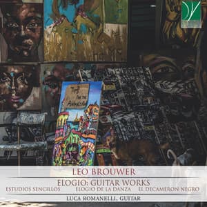 Leo Brouwer - Elogio: Guitar Works - Leo Brouwer