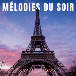 Mélodies Du Soir - Jazz douce musique d'ambiance