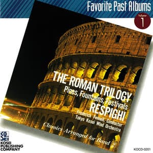 THE ROMAN TRILOGY Favorite Past Alubums Volume 1 - Tokyo Kosei Wind Orchestra