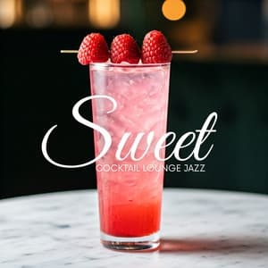 Sweet Cocktail Lounge Jazz - Jazz Night Music Paradise