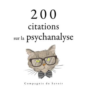 200 citations sur la psychanalyse - Sigmund Freud