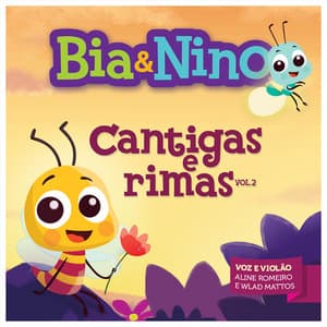 Bia & Nino - Cantigas e Rimas, Vol. 2 - Bia & Nino