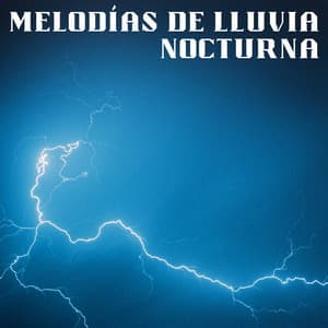 Melodías De Lluvia Nocturna - Lluvia y frío