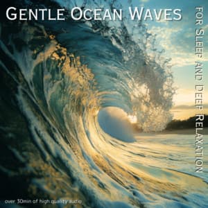 Gentle Ocean Waves for Sleep and Deep Relaxation - Ocean Waves for Deep Sleep