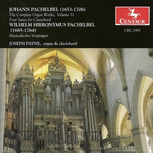 Pachelbel, J.: Organ Music , Vol. 11 - Johann Pachelbel