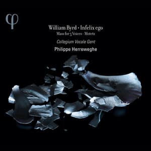 Byrd: Infelix ego, Mass for 5 Voices & Motets - William Byrd