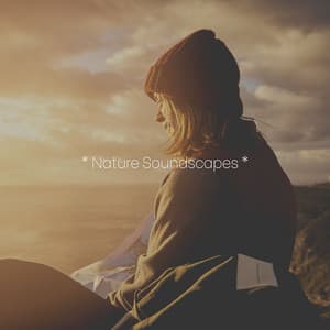 * Nature Soundscapes * - Healing Guru