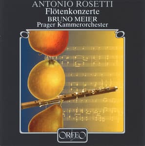 Rosetti: Flute Concertos - Antonio Rosetti