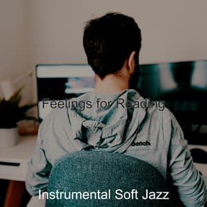 Feelings for Reading - Instrumental Soft Jazz