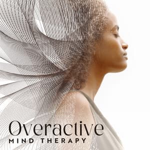 Overactive Mind Therapy: Tibetan Singing Bowls for Calm Meditation - Mind Harmony