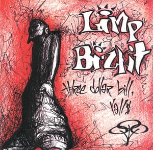 Three Dollar Bill, Y'all $ - Limp Bizkit