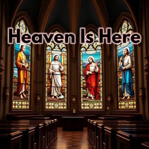 Heaven Is Here - Worship Ensemble