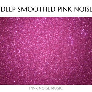 Deep Smoothed Pink Noise - Deep Sleep and Dreams