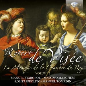 De Visée: La musique de la chambre du Roy, Vol. 2 - Robert de Visée