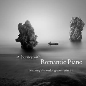 "A Journey with Romantic Piano": Featuring the World's Greatest Pianists - Johannes Brahms