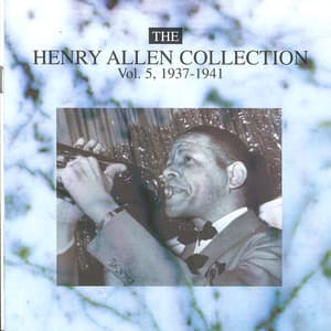 The Henry Allen Collection Vol. 5 - 1937-1941 - Henry "Red" Allen