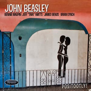 Positootly! - John Beasley