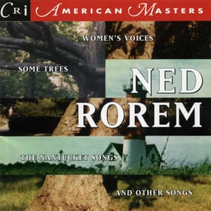 Ned Rorem: The Nantucket Songs - Ned Rorem