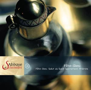 Fête-Dieu, Salut du Saint-Sacrement, Prières - Traditionnel