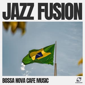 Jazz Fusion - Bossa Nova Cafe Music