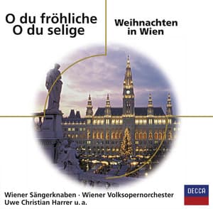 O du fröhliche - O du selige / Weihnachten in Wien - Vienna Boys' Choir