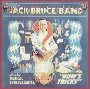 How's Tricks - Jack Bruce