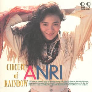 CIRCUIT of RAINBOW - Anri