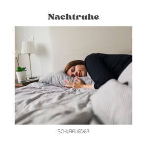 Nachtruhe: Meditation Schlafmusik - Schlaflieder
