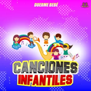 Duerme Bebe - Canciones Infantiles