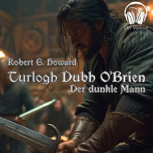 Turlogh Dubh O'Brien - Der Dunkle Mann - Der Vorleser