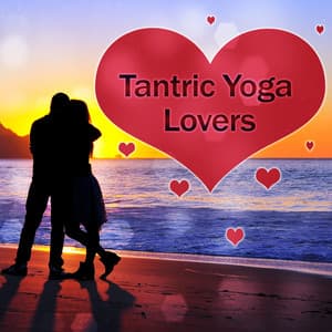 Tantric Yoga Lovers - Sexual Positions, Cool Experience, Excitement and Desire, Passionate Kisses, Red Wine - Tantric Music