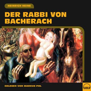 Der Rabbi von Bacherach - Markus Pol