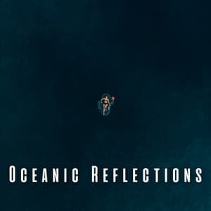 Oceanic Reflections: Ambient Sounds for Spa Relaxation - Sea of Waves