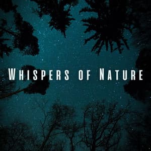 Whispers of Nature: Binaural Sleepscape for Deep Rest - Nature Ambience