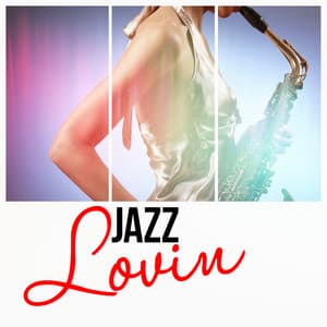 Jazz Lovin' - Romantic Time