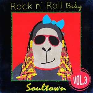Rock n' Roll Baby: Soultown, Vol. 3 - Rock N' Roll Baby Lullaby Ensemble