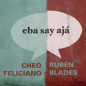 Eba Say Ajá - Rubén Blades