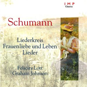 Felicity Lott Sings Schumann - Robert Schumann