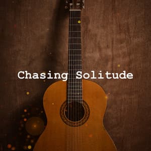 Chasing Solitude - Upbeat Instrumental Music