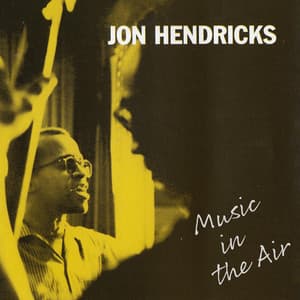 Music in the Air - Jon Hendricks