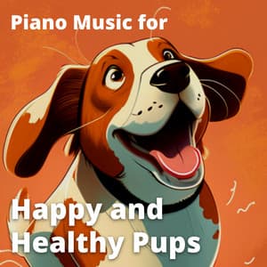 Piano Music for Happy and Healthy Pups - Dog Therapy
