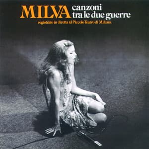 Canzoni Tra Due Guerre - Milva