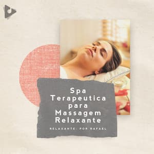 Spa Terapêutica para Massagem Relaxante - Massagem Música