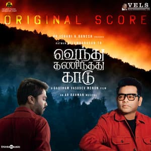 Vendhu Thanindhathu Kaadu - A.R. Rahman
