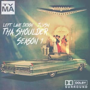 Tha Shoulder Season 1 - Left Lane Didon