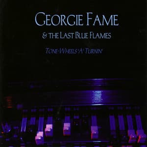 Tone-wheels 'a' Turnin' - Georgie Fame