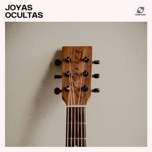 Joyas Ocultas: Música Relajante de Guitarra - Guitarra Tranquila